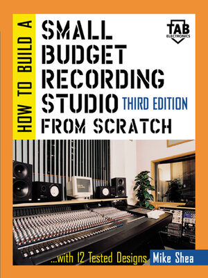 cover image of How to Build a Small Budget Recording Studio from Scratch